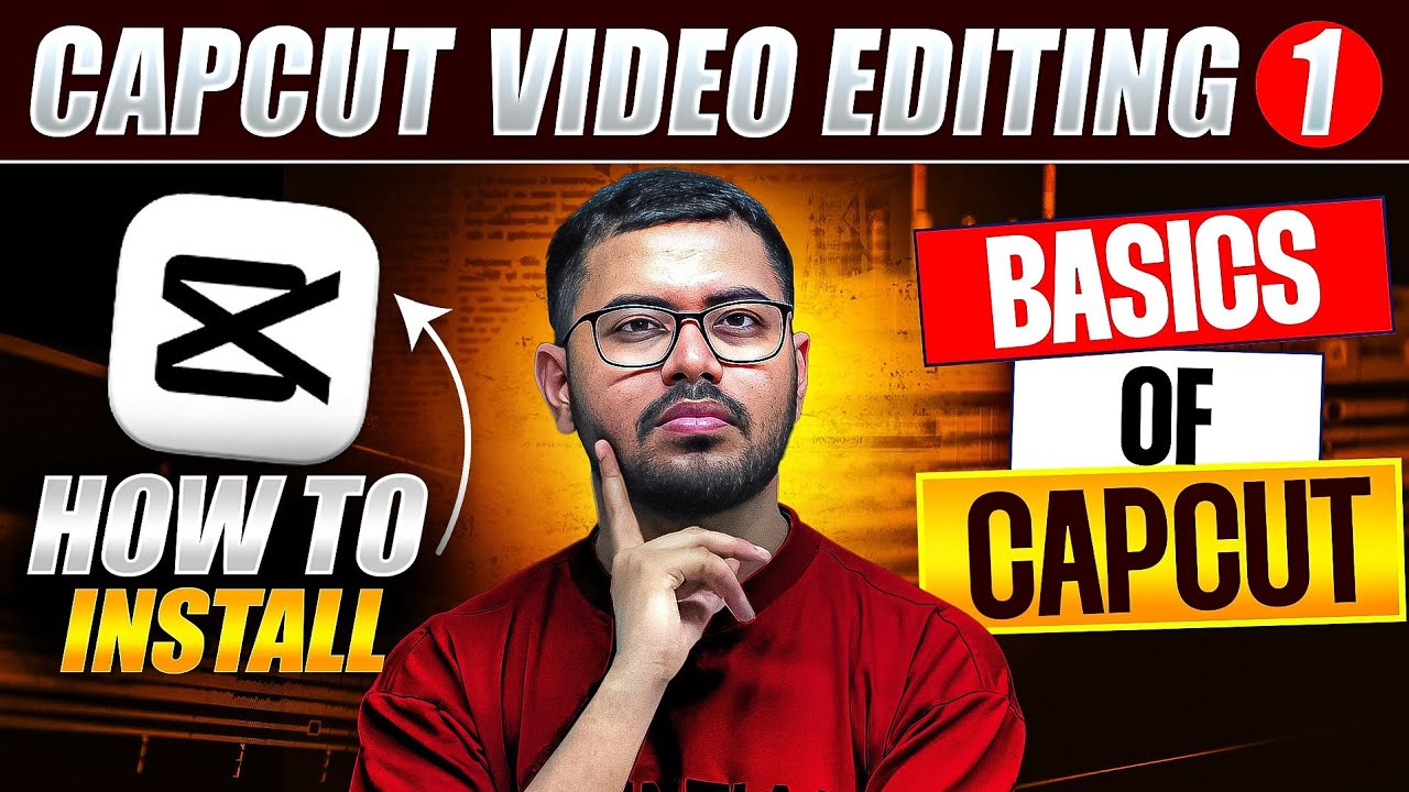 CapCut VIDEO EDITING 01 || How to Install CapCut? + All Basics Covered || Shadab Alam
