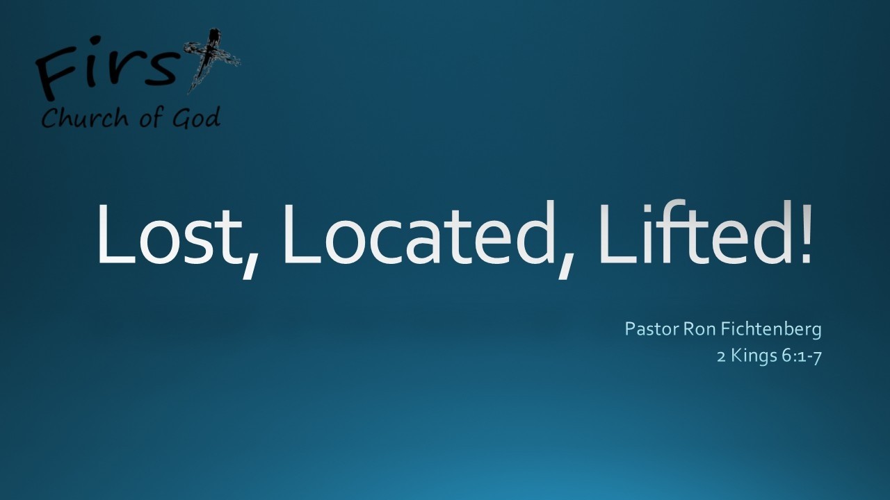 Lost, Located, Lifted!