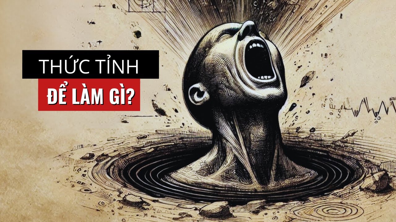 THỨC TỈNH: Sự Thật KH&Ocirc;NG Ai N&oacute;i