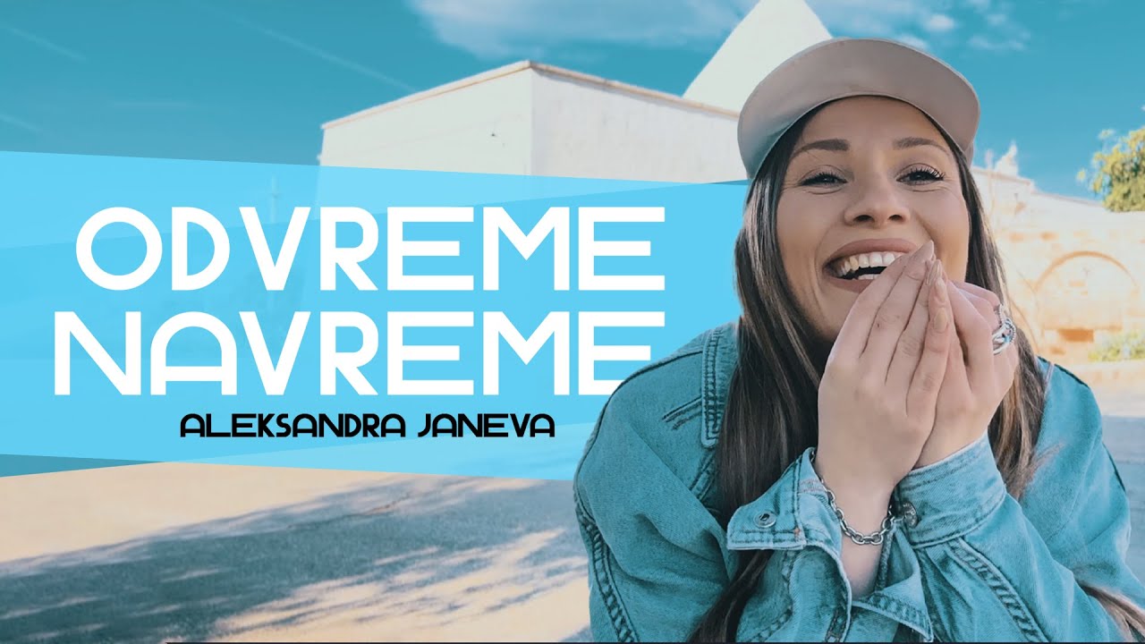 Aleksandra Janeva - Odvreme navreme (Official video)