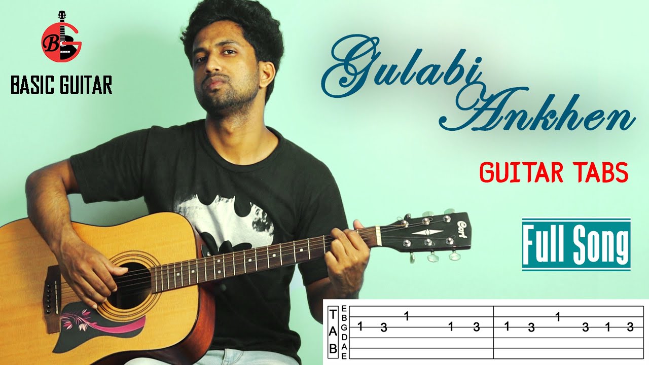 Gulabi Aankhen Guitar Tabs | Mohammad rafi | Sanam | Atif Aslam | Easy Guitar Tabs | Basic Guitar
