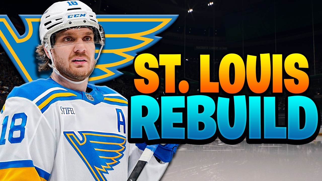 Rebuilding The St. Louis Blues After WINNING The Offseason