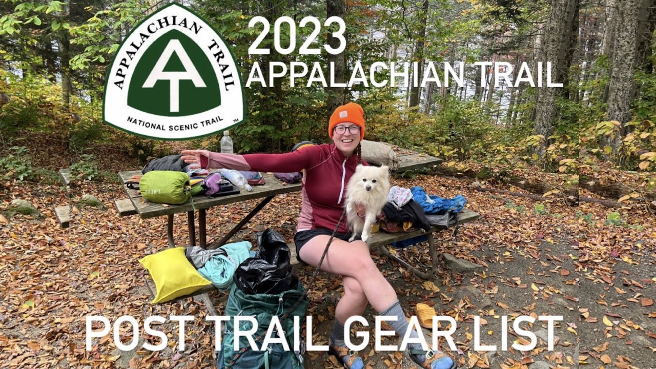 Post Thru Hike Gear Video | 2023 Appalachian Trail Thru Hike