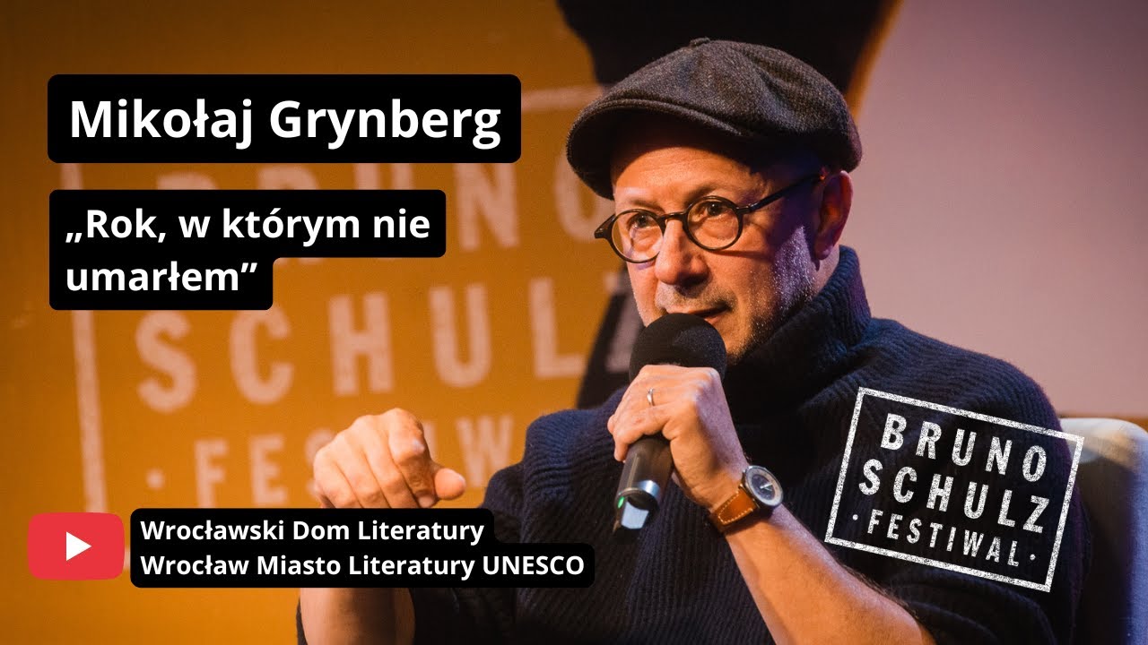 Mikołaj Grynberg, &bdquo;Rok, w kt&oacute;rym nie umarłem&rdquo; | BSF 2025