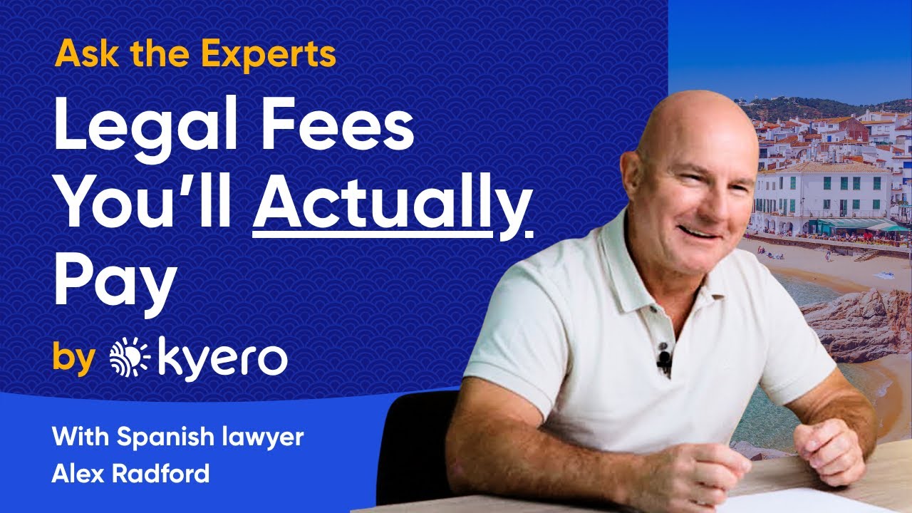 Buying Property in Spain: What Legal Fees You’ll Actually Pay
