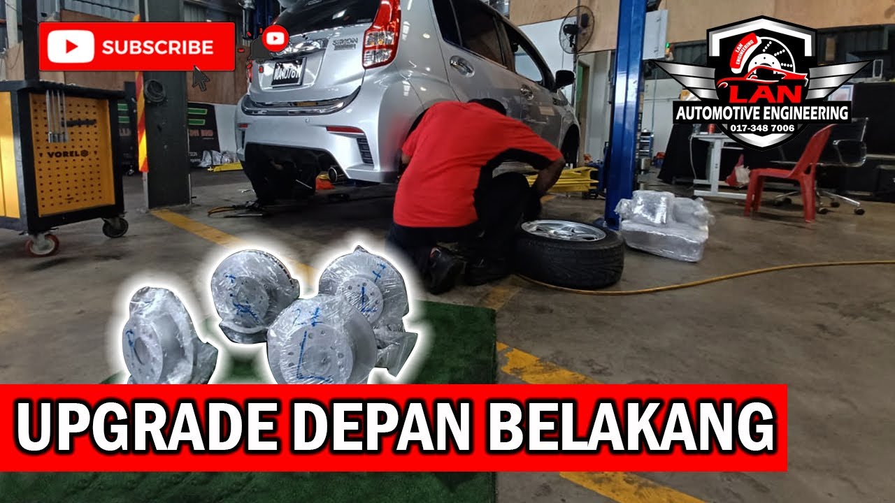 BERAPA MODAL MYVI NAK UPGRADE  BRAKE DEPAN BELAKANG?? DI LAN AUTOMOTIVE