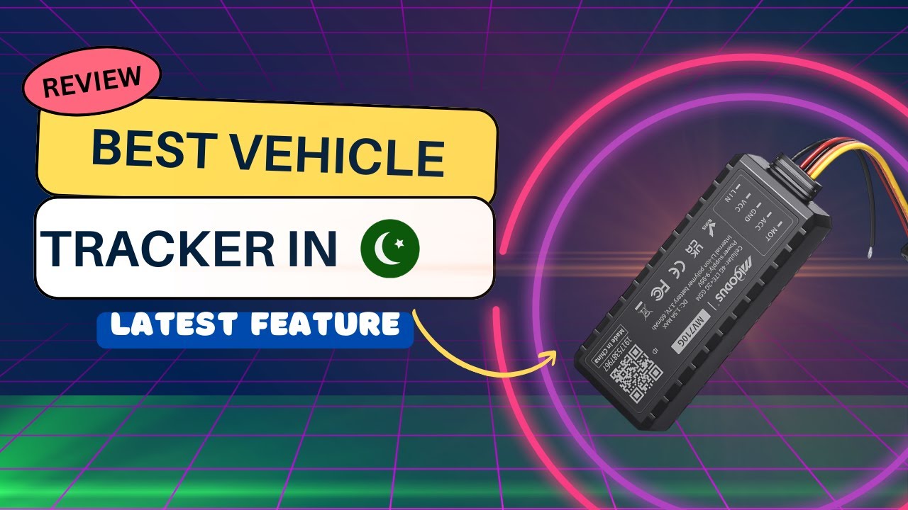 Best Car Tracker Kit in Pakistan with 10 Features - First time in Pakistan 