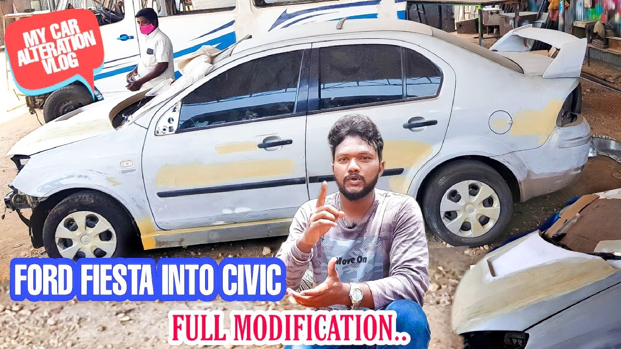 My Ford Fiesta Modified -Part 1|  Best Car Alteration @ Low Budget | Detailed Review தமிழில்