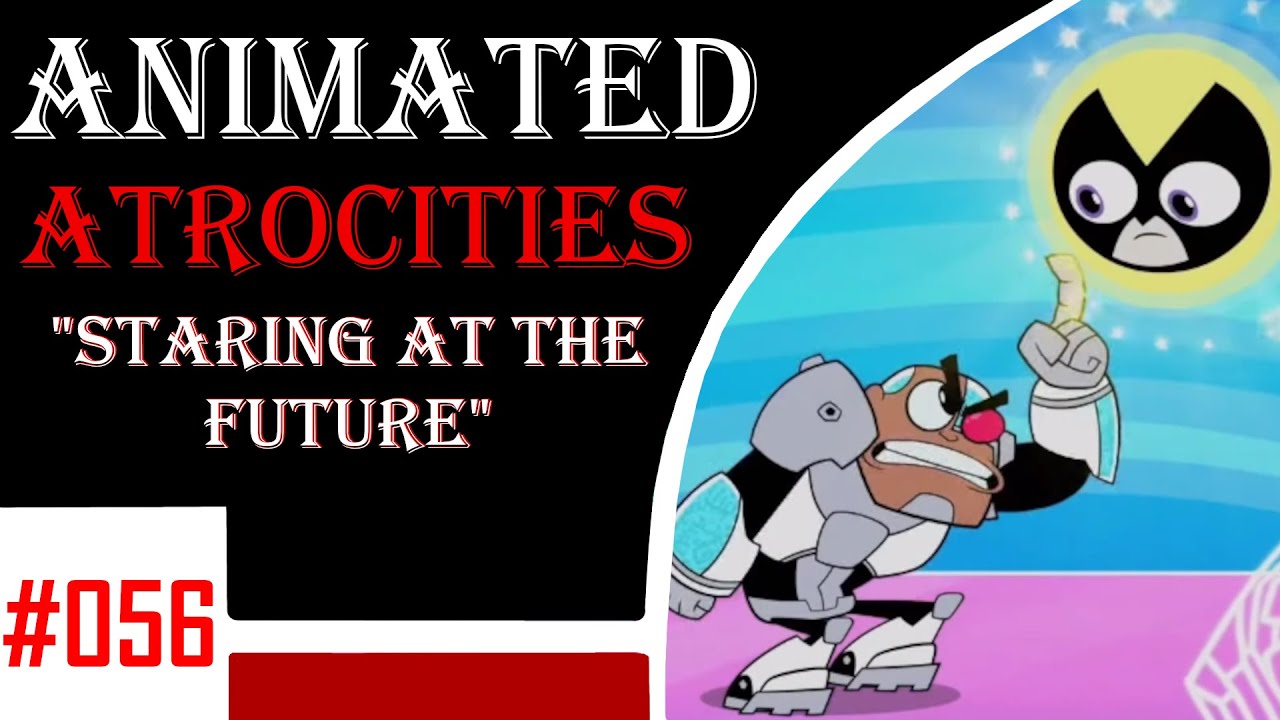 Animated Atrocities 056 || 