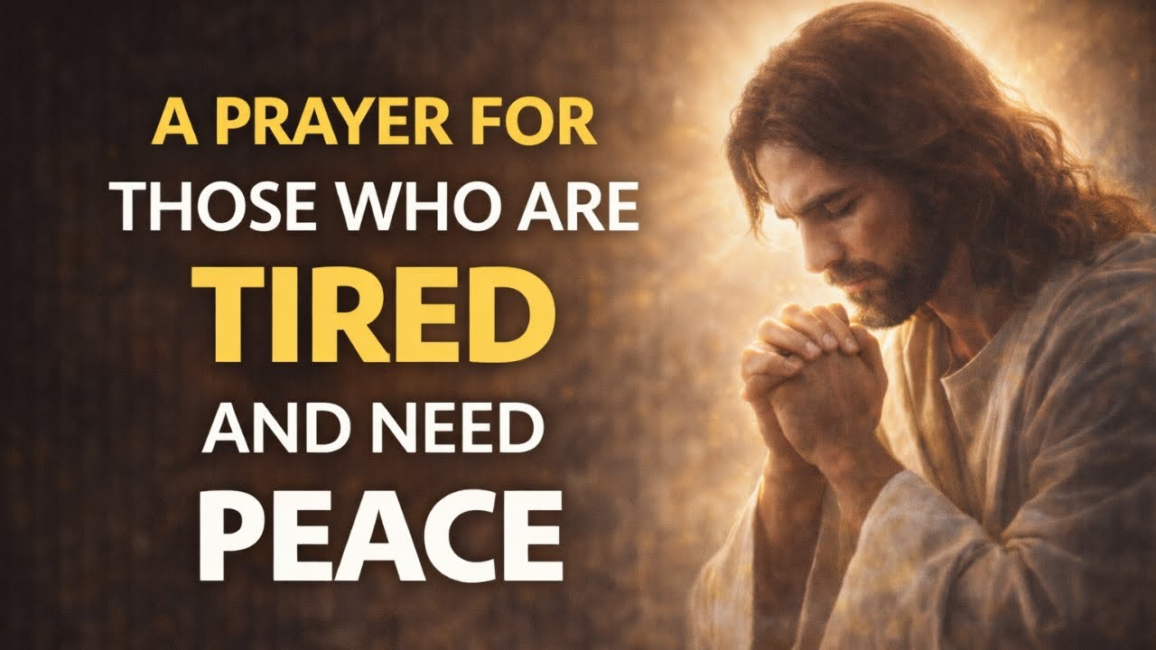 GOD IS WITH YOU RIGHT NOW | A POWERFUL PRAYER FOR THE WEARY HEART