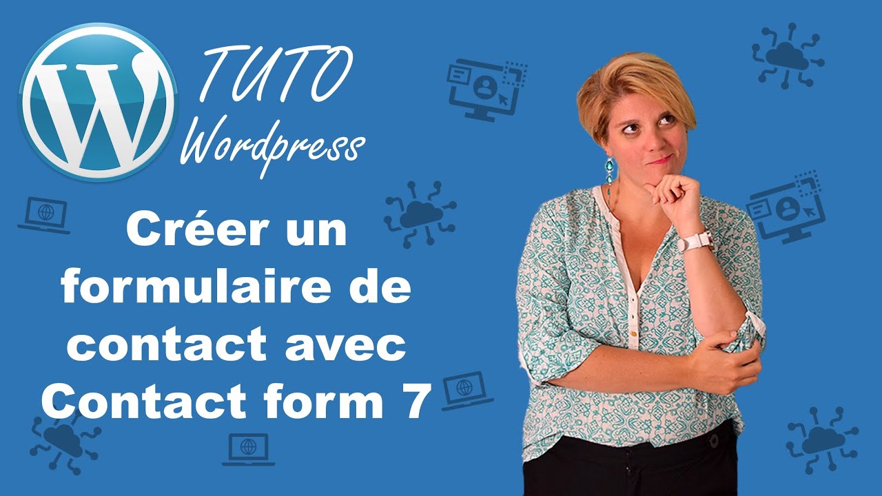 TUTO WORDPRESS 📋🌎 Créer un formulaire de contact avec CONTACT FORM 7