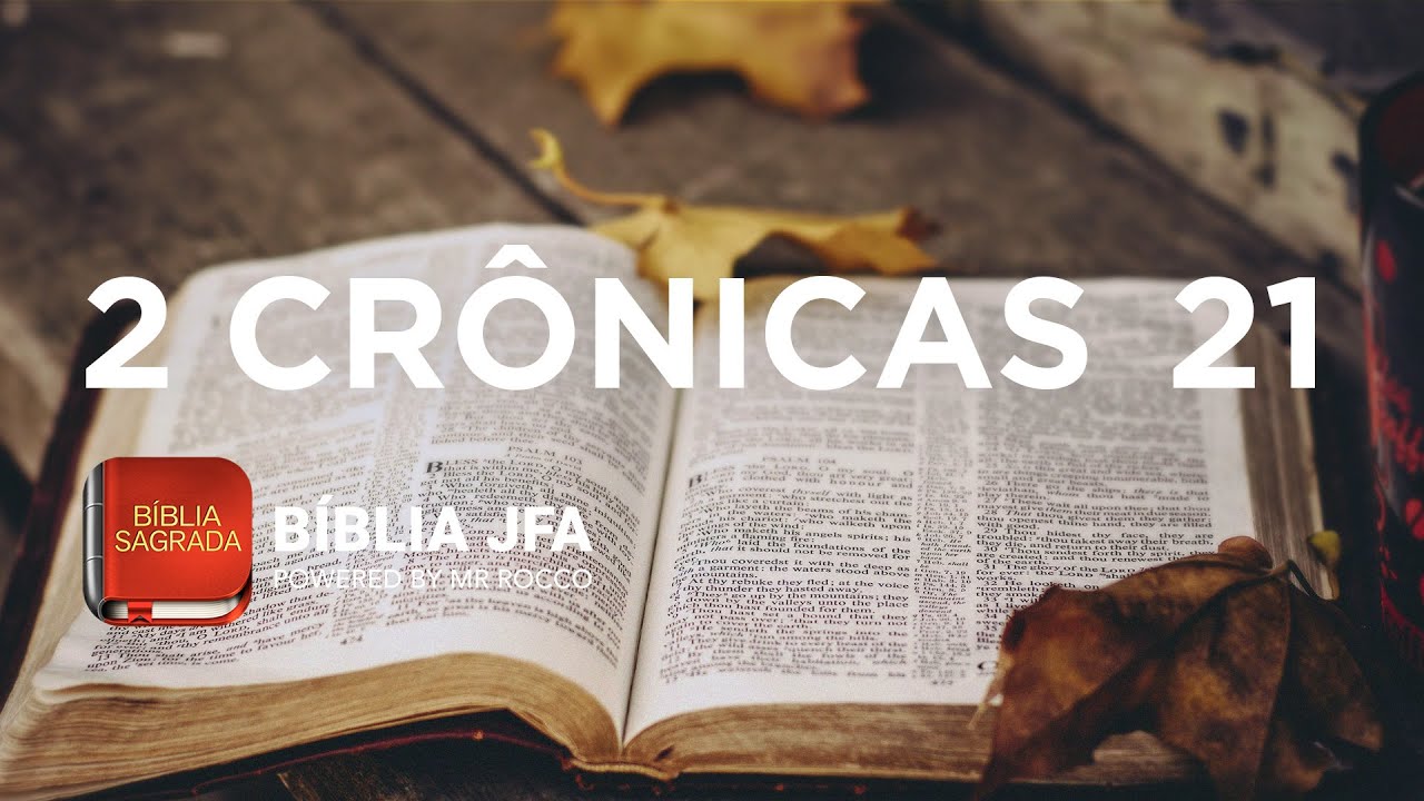 2 CRÔNICAS 21 📖 - Bíblia JFA Offline