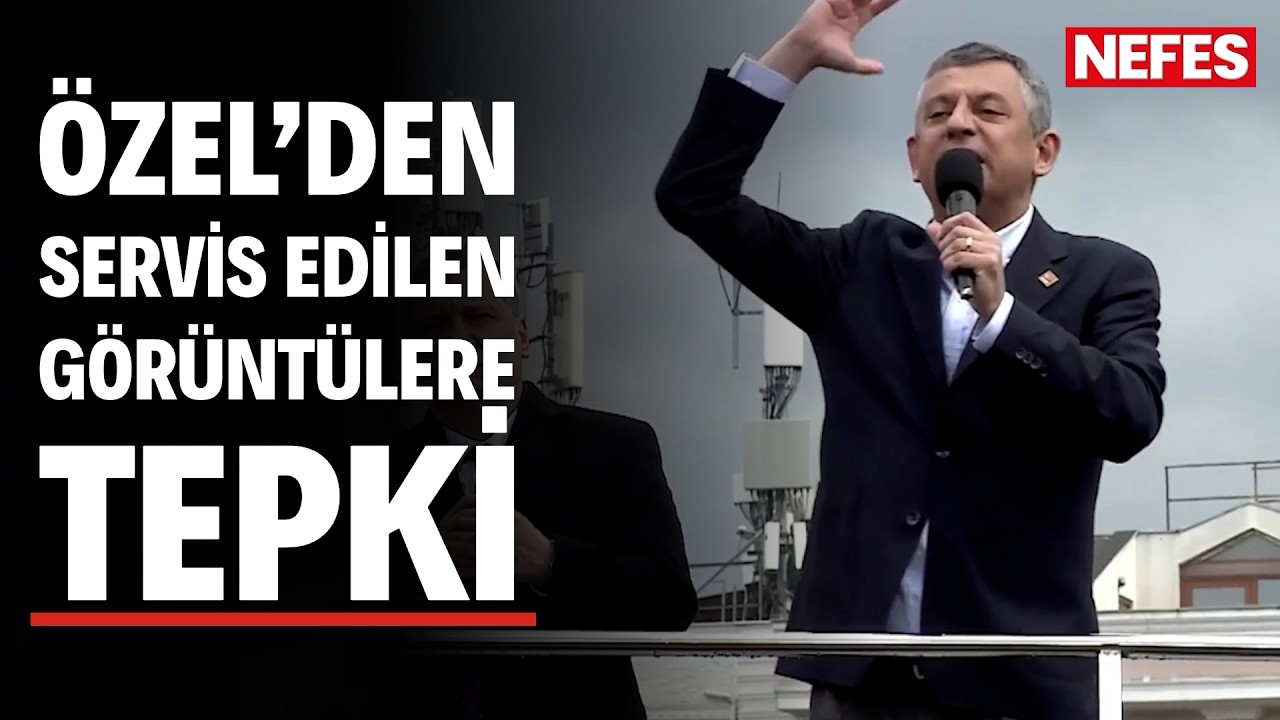 &Ouml;zg&uuml;r &Ouml;zel'den o g&ouml;r&uuml;nt&uuml;lere sert tepki