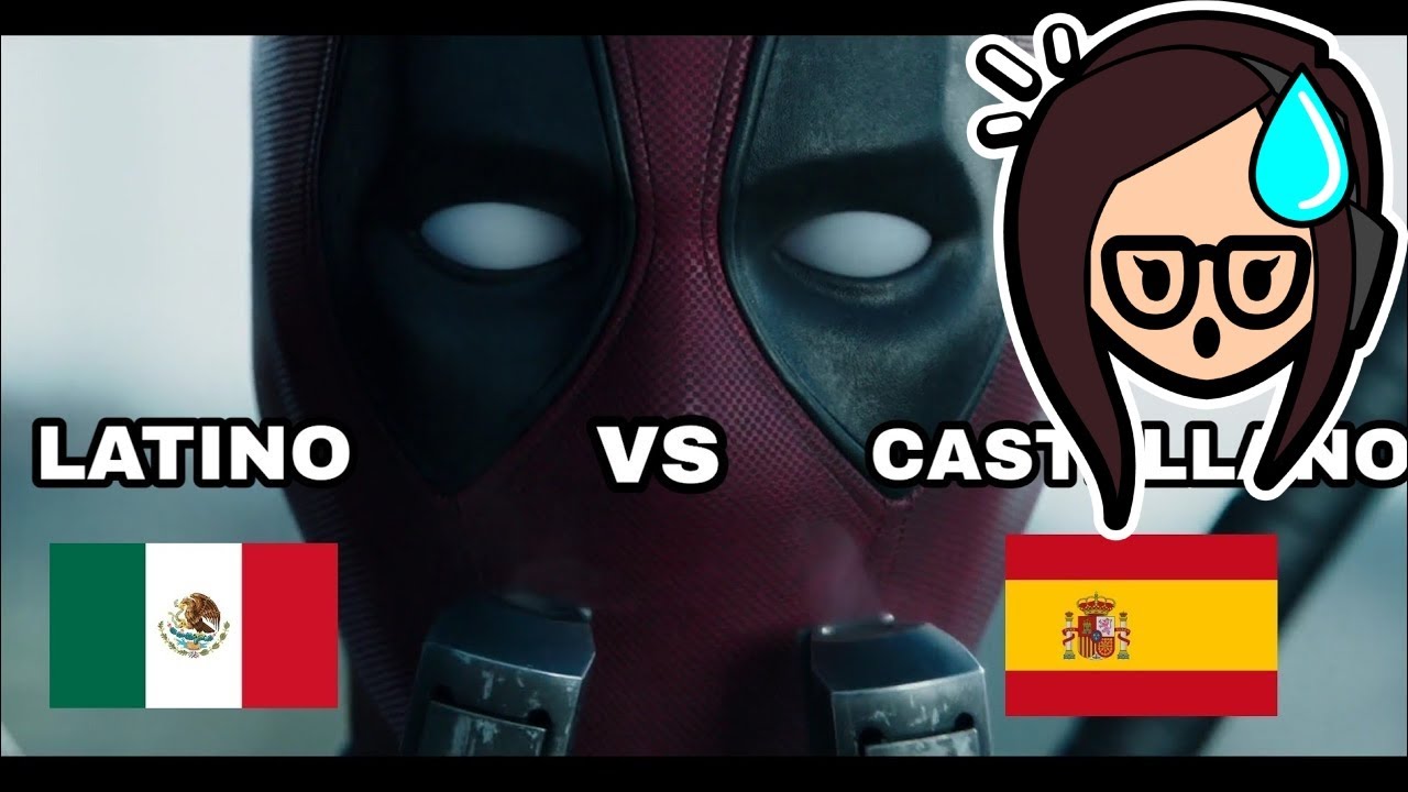 Reaccion a DEADPOOL: DOBLAJE ESPAÑOL VS LATINO