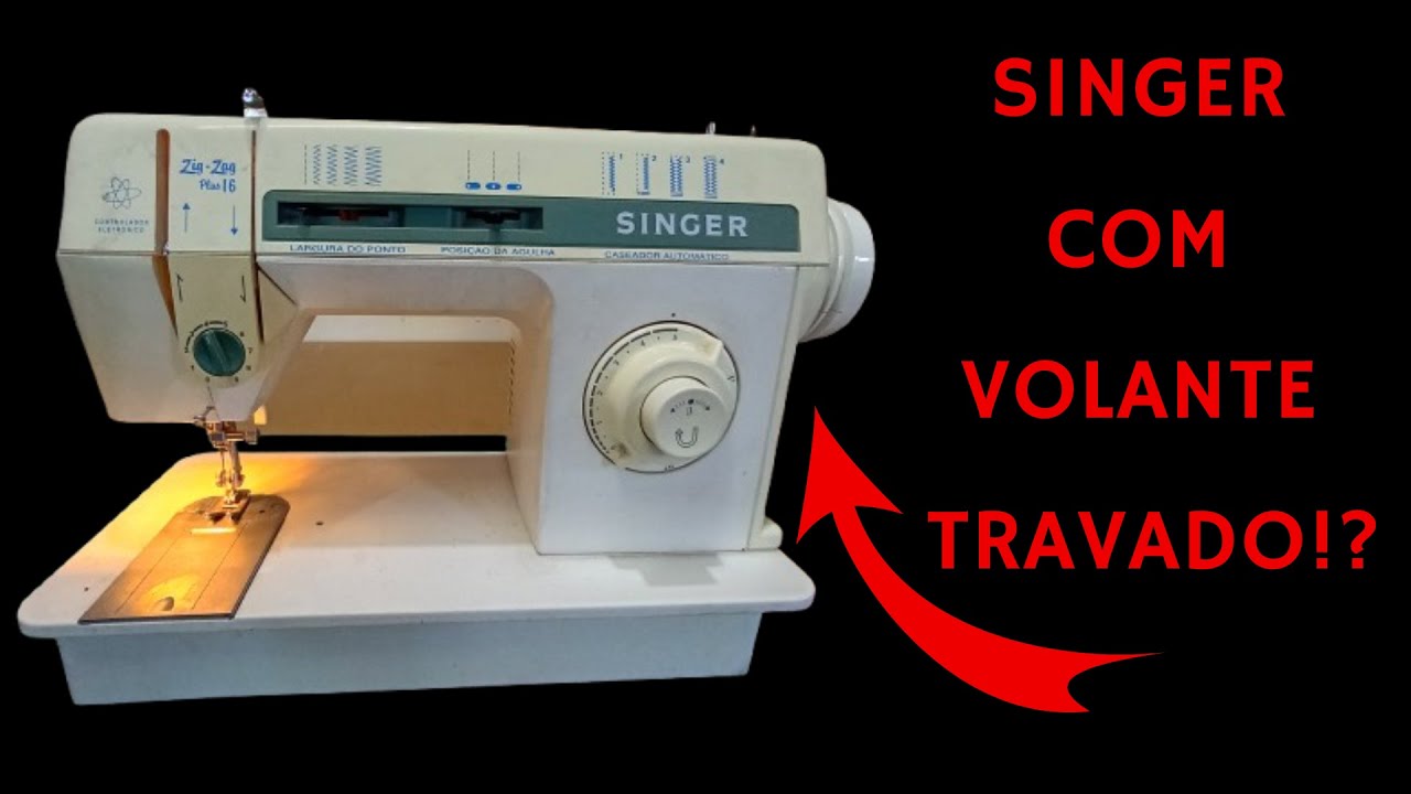 Singer zig zag plus 16: volante não gira!