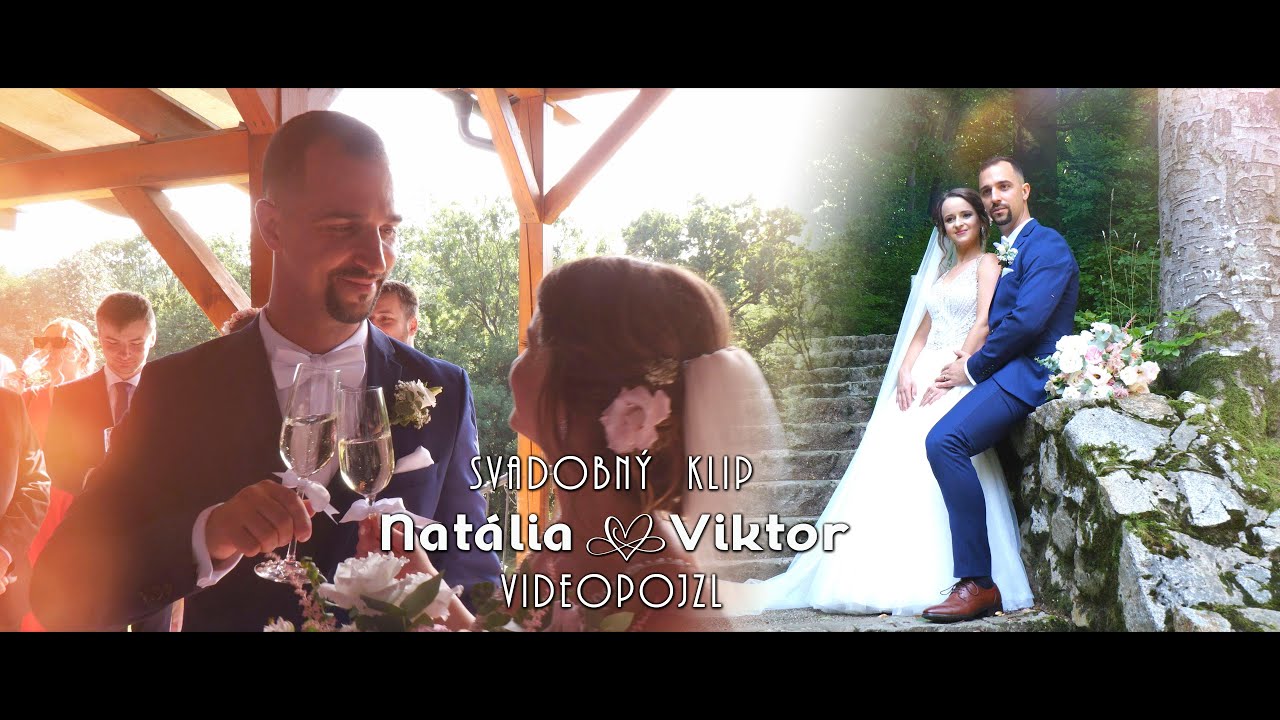 Svadobný klip 4K - Natália & Viktor - kameraman na svadbu