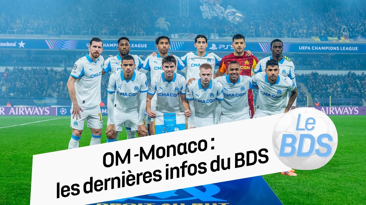 OM - Monaco : L'avant-match du BDS