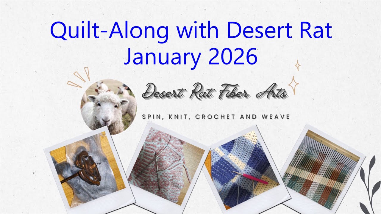 Quilt Along with Desert Rat for January 2026