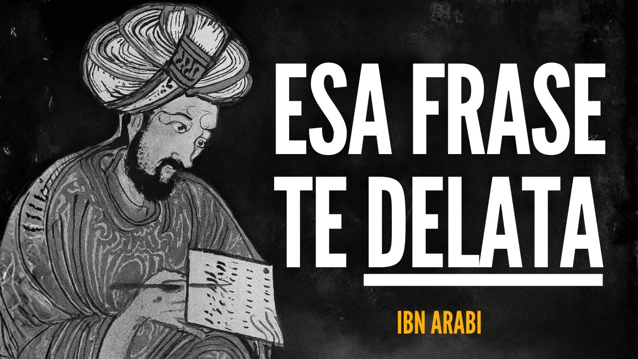 Si Una Persona Dice Esta Frase Exacta, Te Desprecia En Silencio — Ibn Arabi
