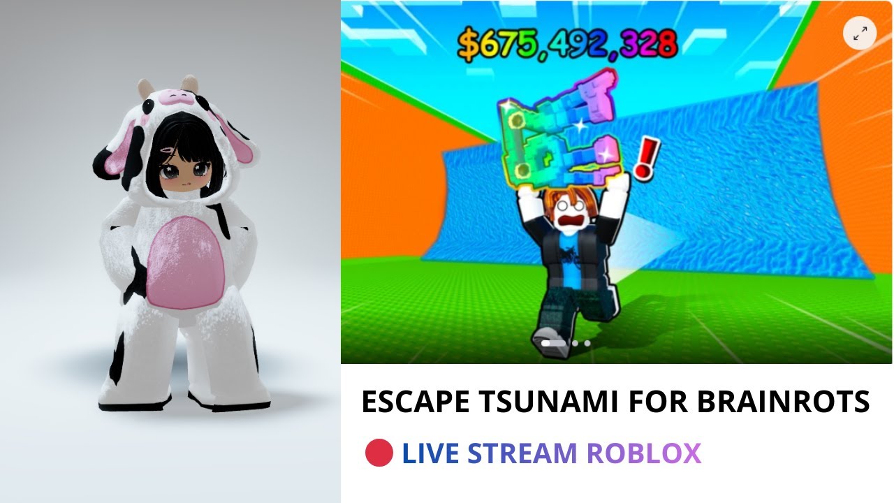 LIVE__ESCAPE TSUNAMI FOR BRAINROT