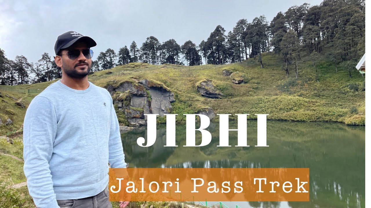 Serolsar Lake trek from Jalori pass | Jibhi & Tirthan valley, Himachal Pradesh