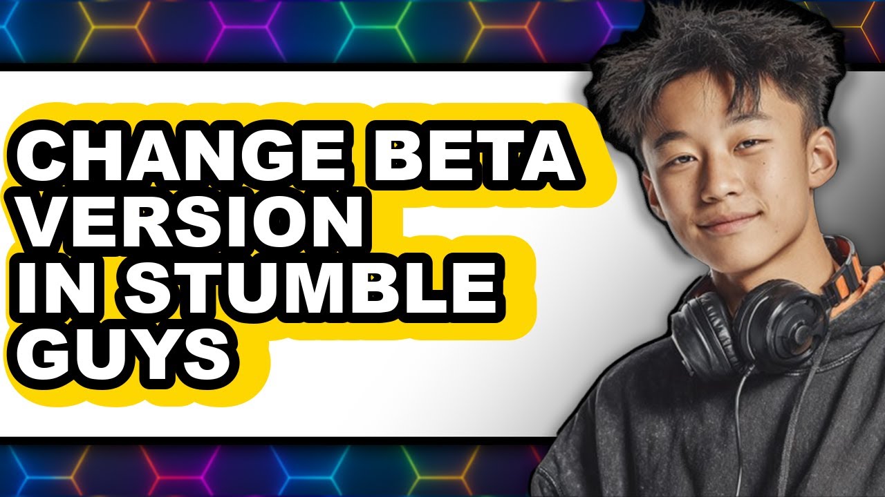 How to Change Beta Version in Stumble Guys (only Way)