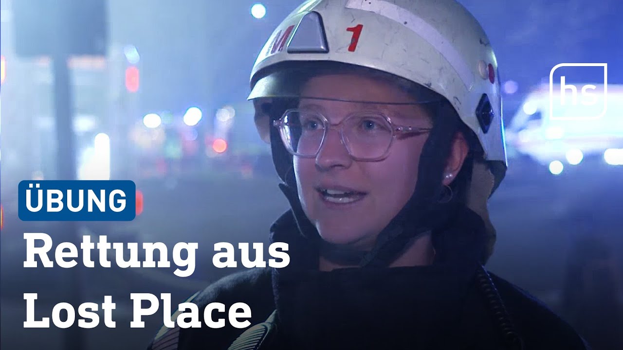 Rettungsübungen im „Lost Place“ | hessenschau