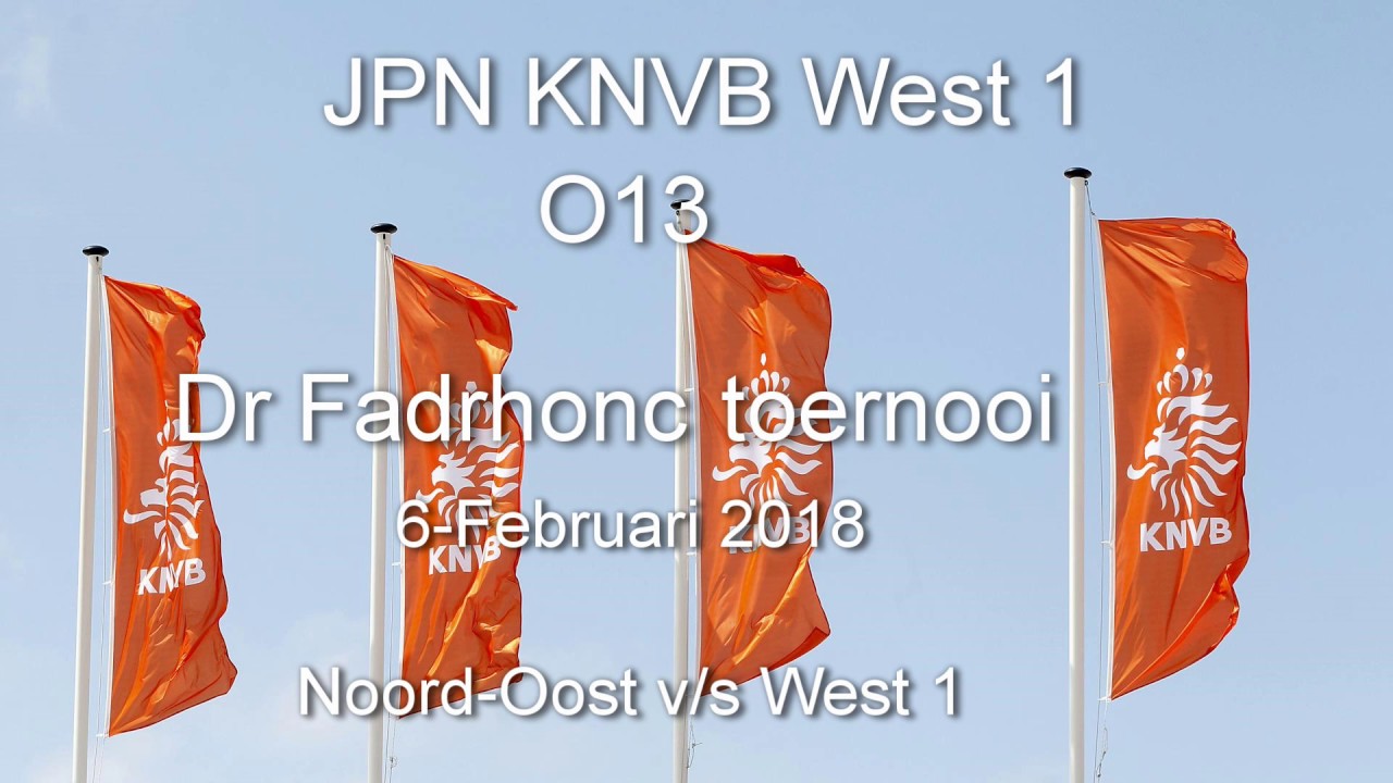JPN KNVB West 1 O13-Dr Fadrhonc toernooi  6-Februari 2018 West 1 - Noord& Oost