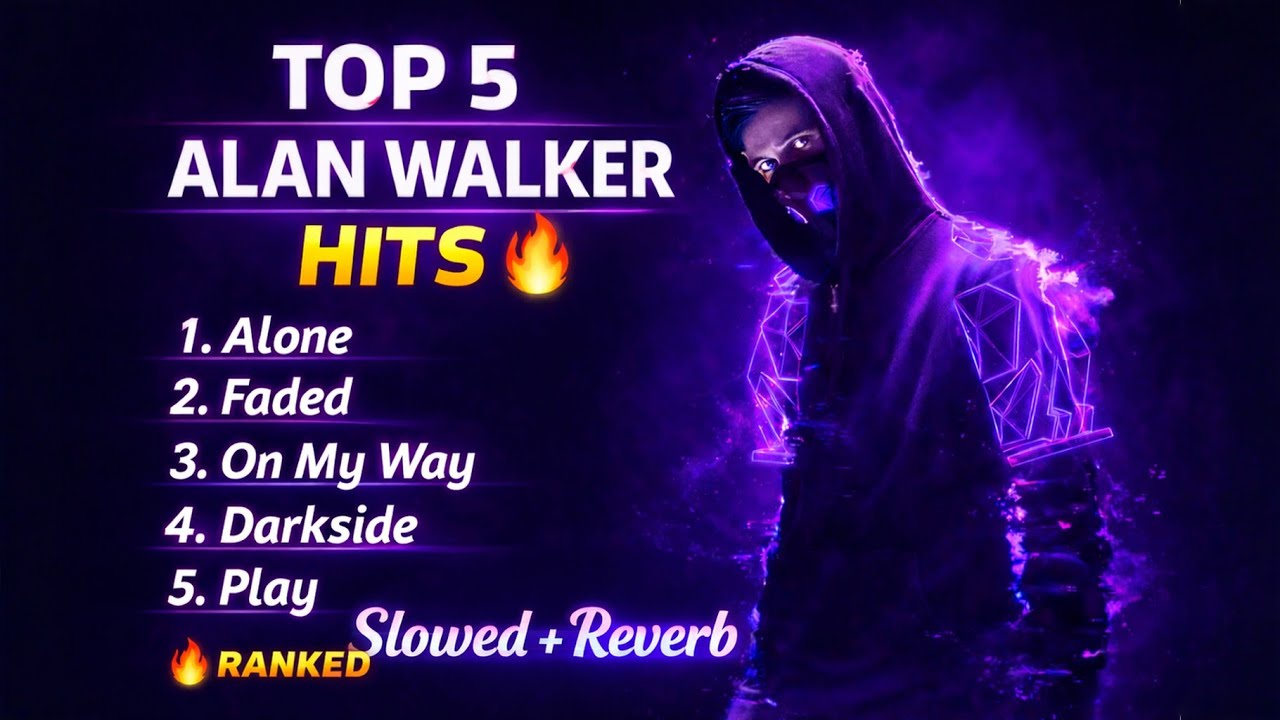 slowed + reverb. top 5 alan walker songs 🎶