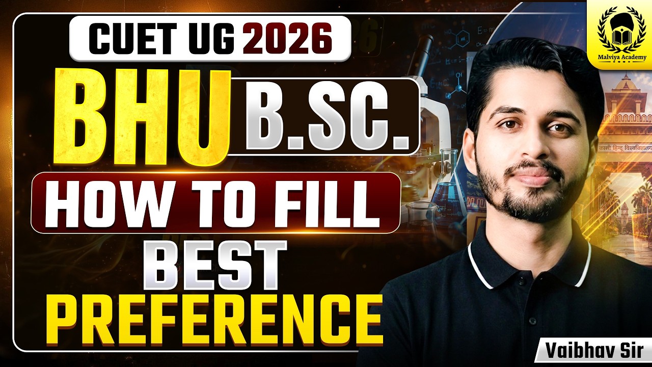 How to fill BHU B.Sc. Preference | BHU B.Sc. Maths/Bio Preference filling step by step | Vaibhav Sir