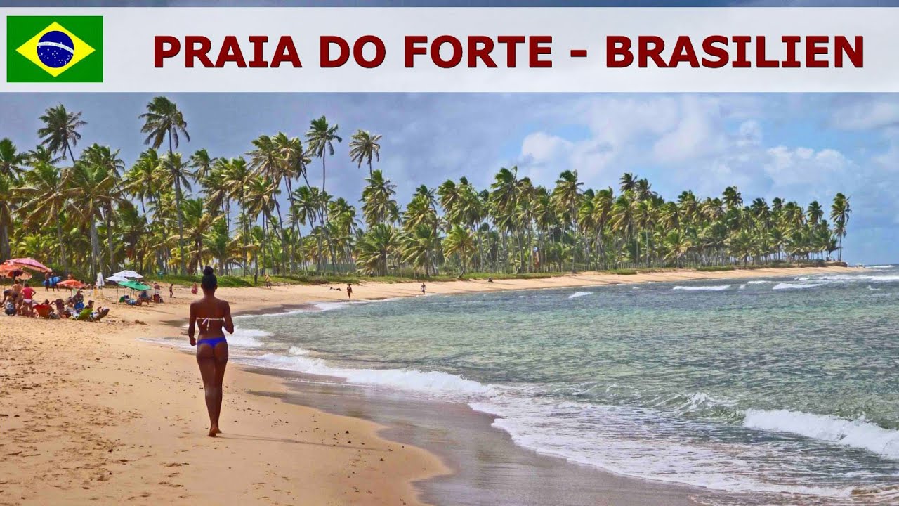 Praia do Forte - Traumhafte Str&auml;nde in Brasilien