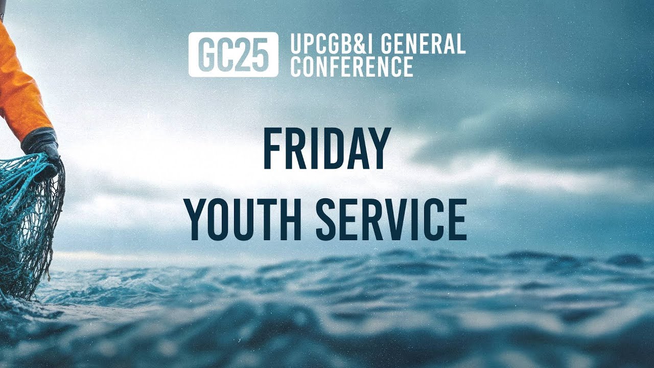 Youth Service: UPC - GBI General Conference 2025