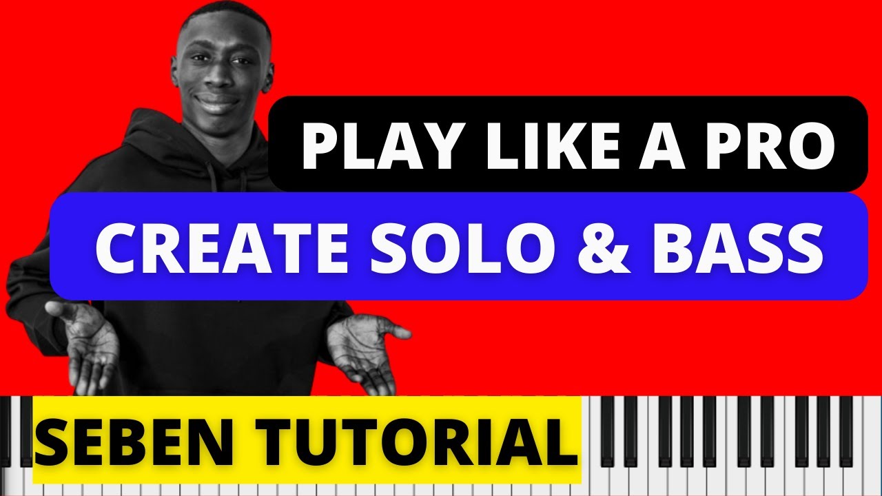 How To Create Seben Solos and Bass [ 1 - 5 - 4 - 5 ] Piano Tutorial