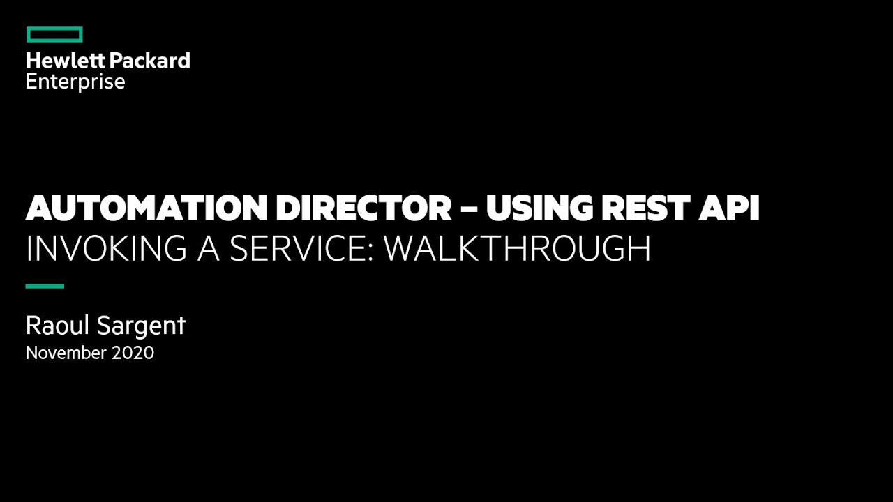 Automation Director - Walkthrough: Using REST API to invoke a Service