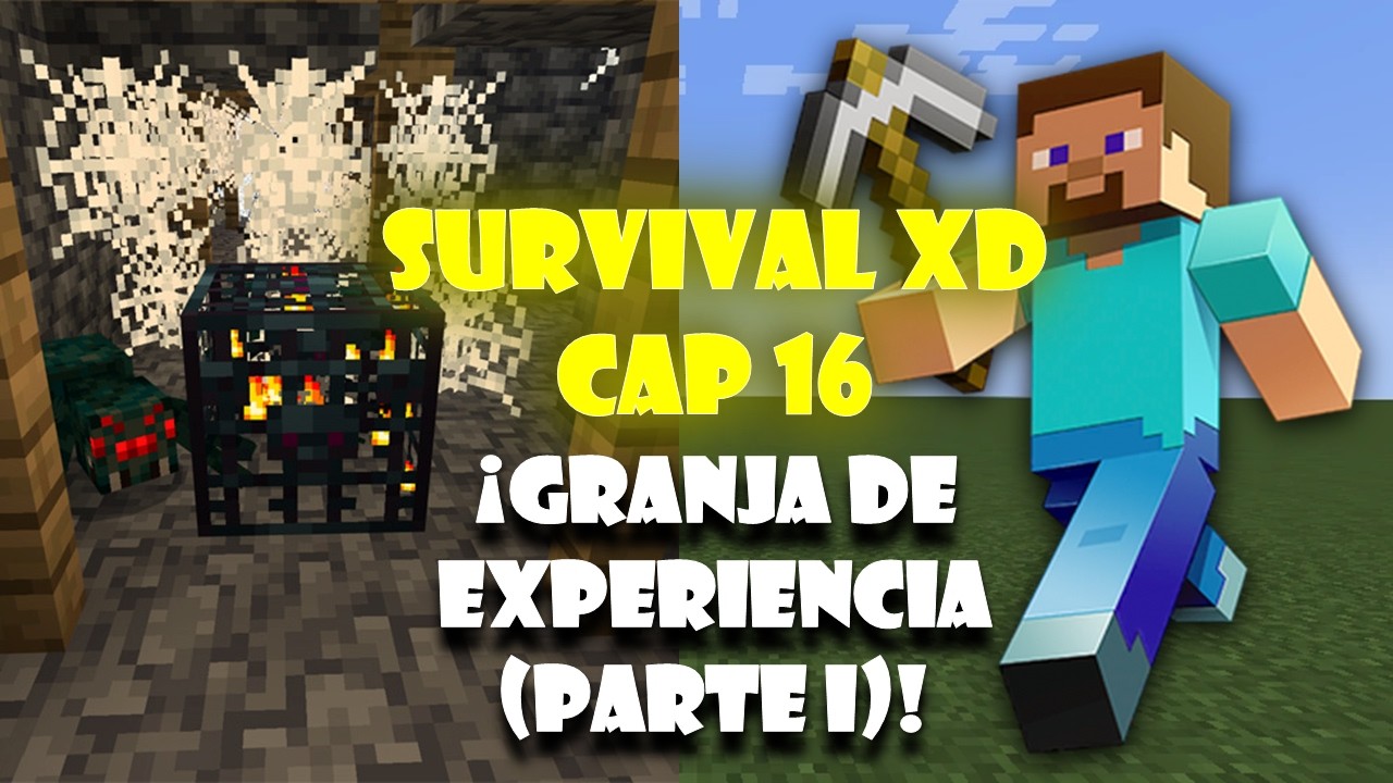 Survival xD | Cap 16 | Granja de Experiencia (Parte I)
