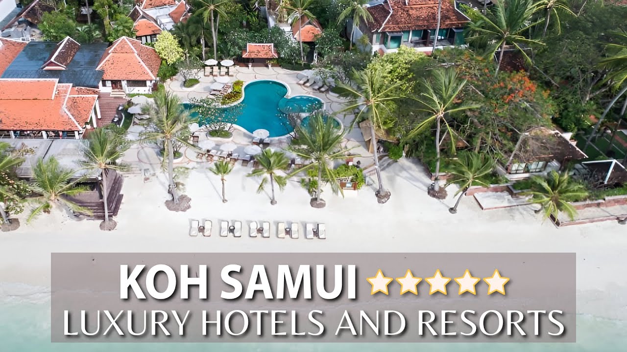 KOH SAMUI  Is Home To Thailand's Most LUXURIOUS Resorts