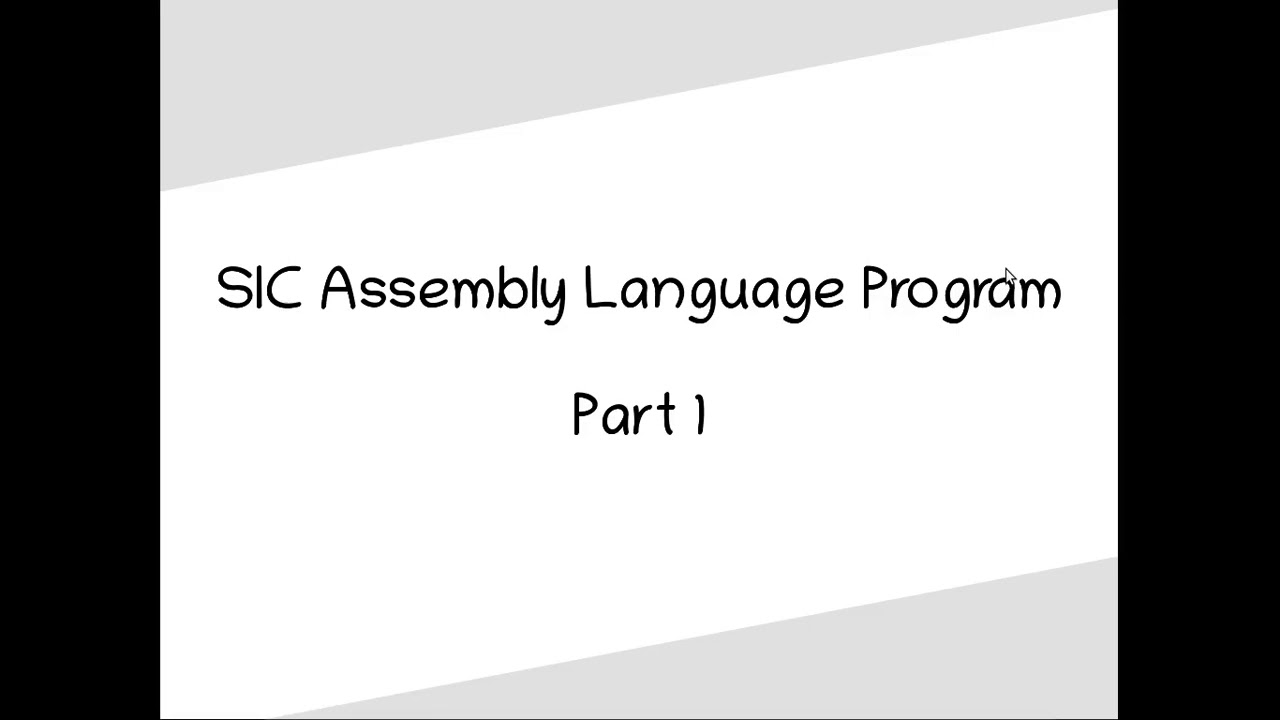 SIC Assembly Language Program - part  1