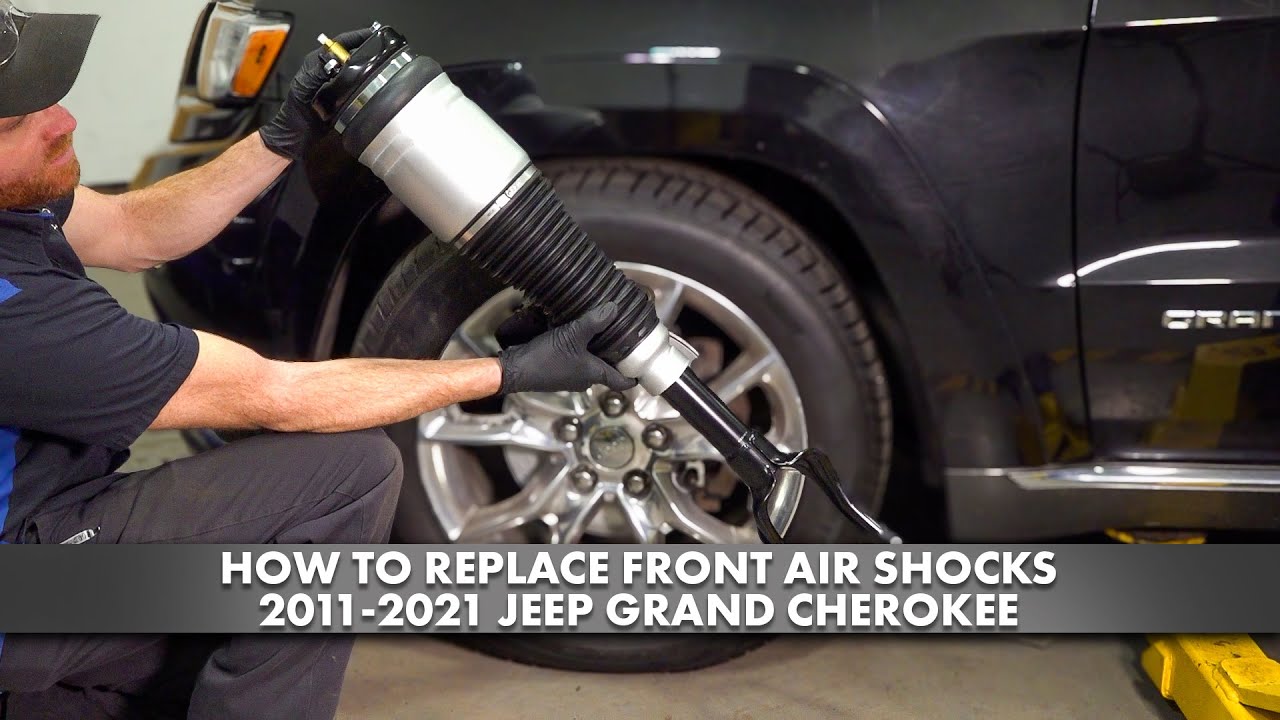 How to replace Front Air Shock 2011-2021 Jeep Grand Cherokee