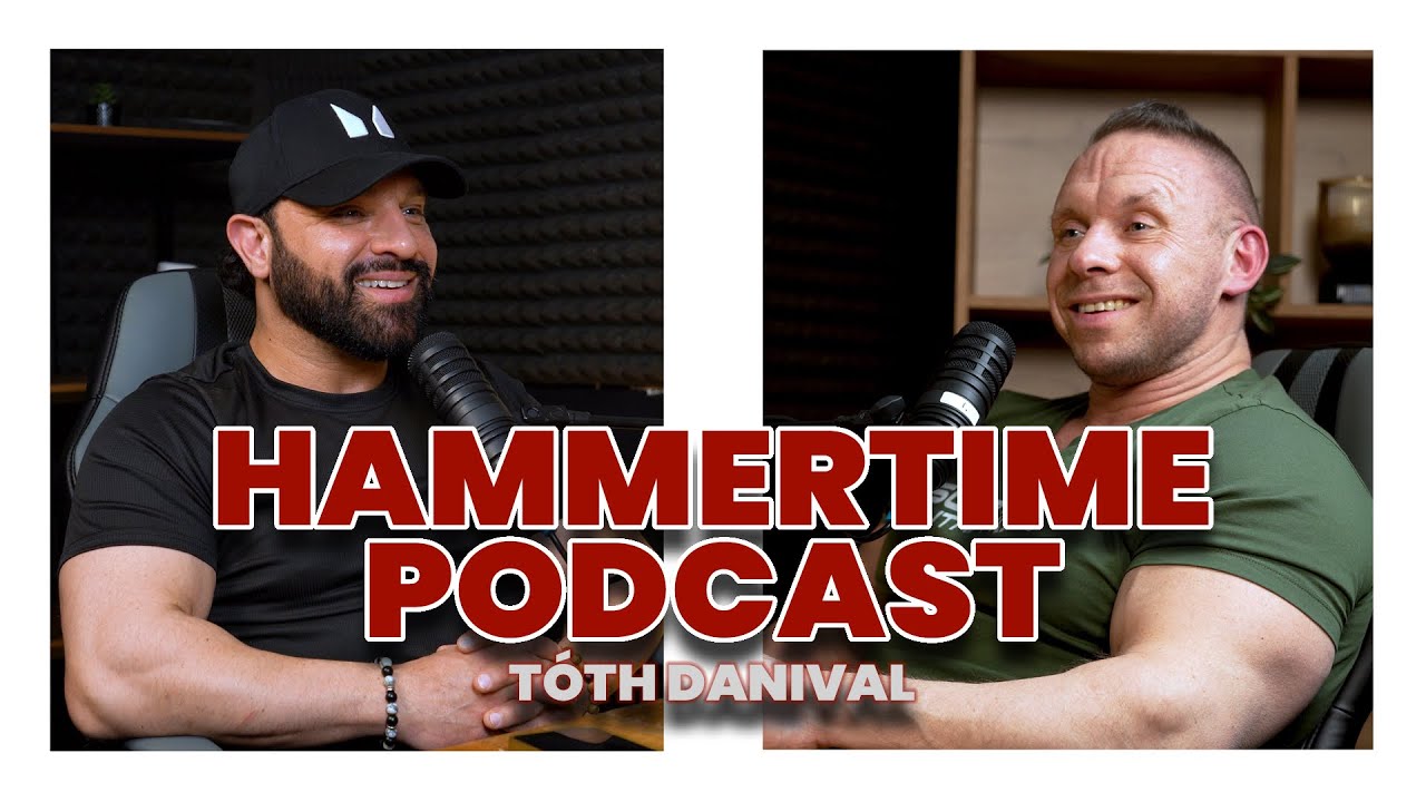 HAMMERTIME PODCAST #4 - TÓTH DÁNIEL IFBB PRO