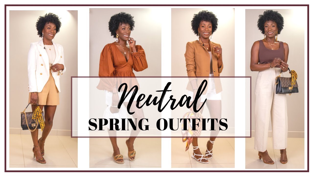 Neutral Spring Outfits 2021 | Women Over 40