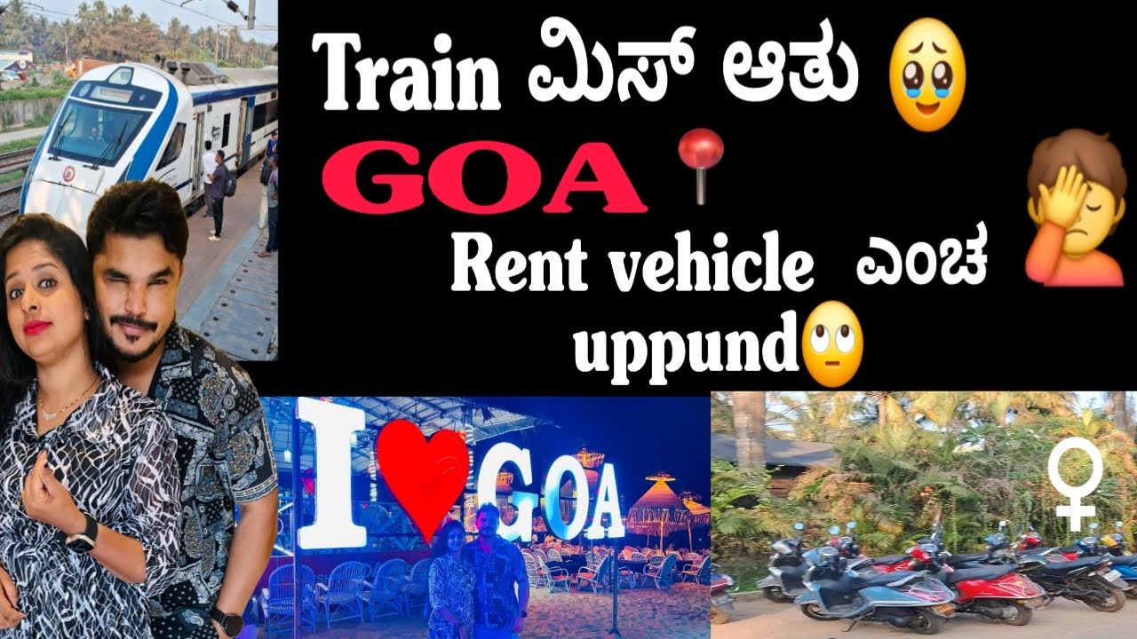 Tarin ಮಿಸ್ ಆತು🥹/ goa ಡ್ rent ಗ್ vehicles yencha korper🙄🤦‍♀️/nama ov resort d stay🤔/calangute beach/