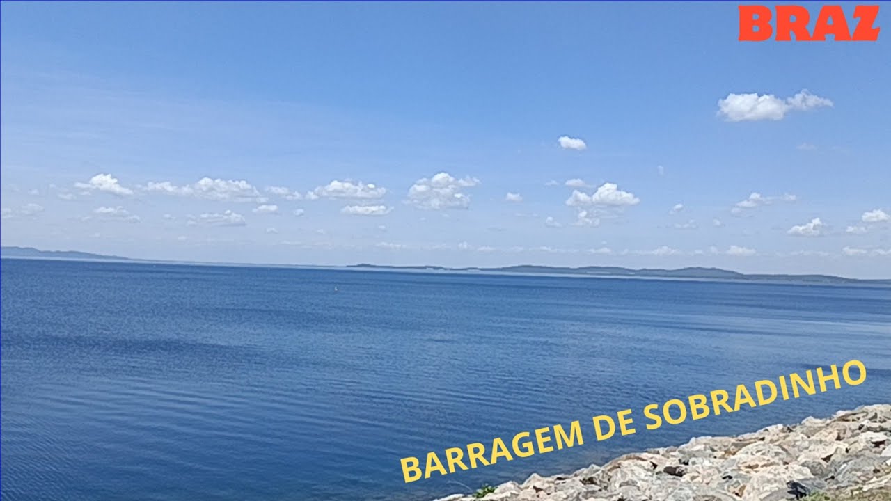A Barragem de Sobradinhos#(2023)Barragem de Sobradinho o maior lago artificial do Mundo#(2023)