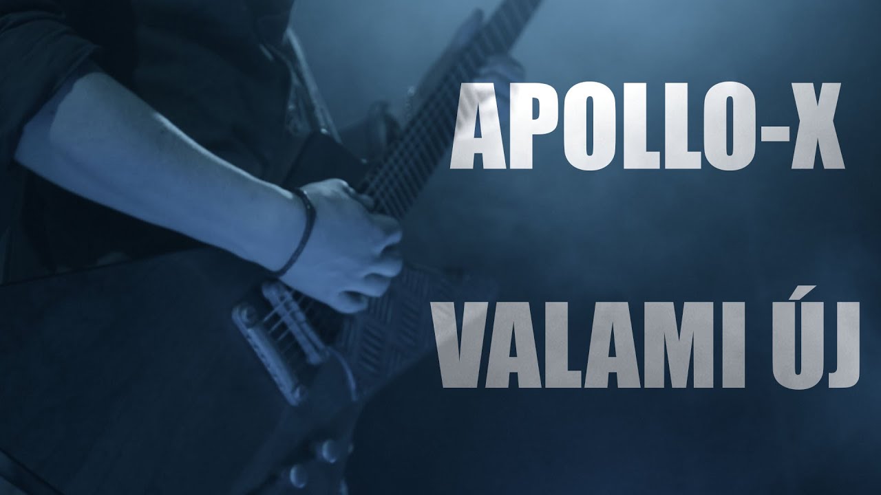 APOLLO-X - VALAMI &Uacute;J (OFFICIAL VIDEO 2023)