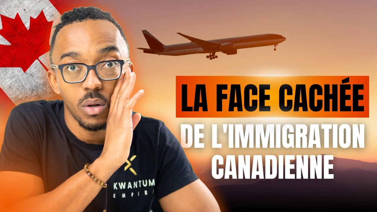 L'Arnaque de l’Immigration Au CANADA !