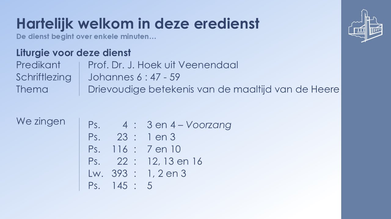 18-01-2026 | Avonddienst | Prof. Dr. J. Hoek | Drievoudige betekenis van de maaltijd van de Heere