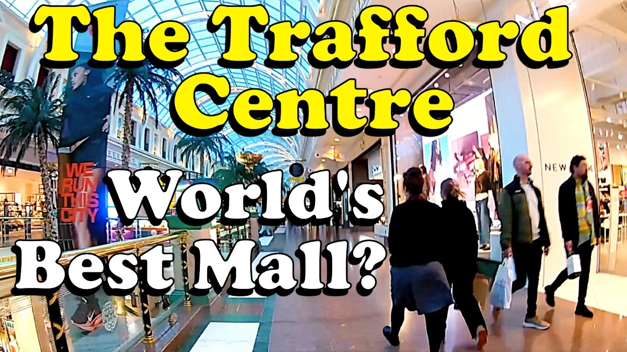 A Walk Around The TRAFFORD CENTRE🚶🏻Is This The Most Impressive Mall in The World?!