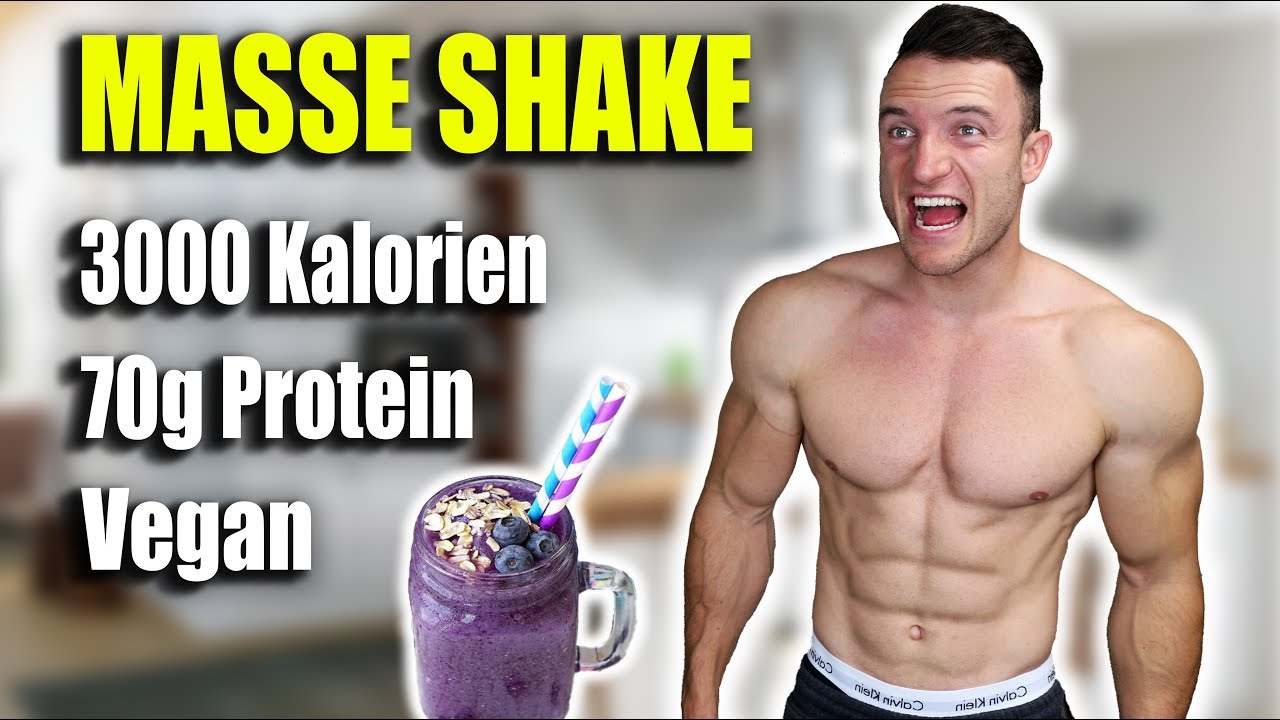 XXL MASSE PROTEIN SHAKE ohne Supplements | SOFORT AUFBAUEN | Vegan