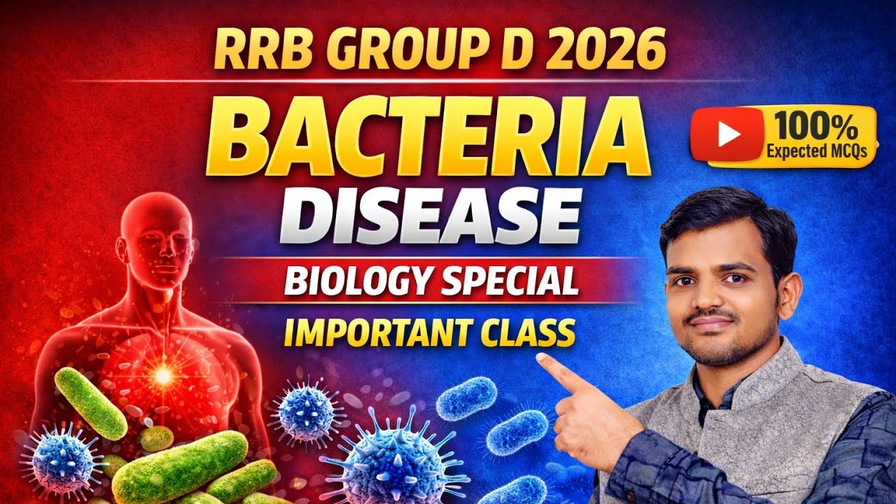 Human Disease | Part - 2 | RRB GROUP D / NTPC 2026| Important Class for All Exam | By Naresh Sir 