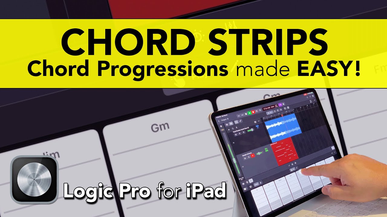 Logic Pro for iPad - Chord Strips & Play Surfaces