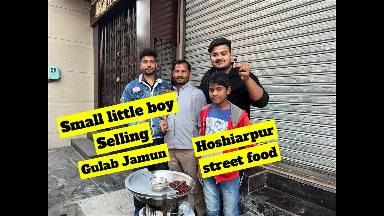 Small Little Boy Selling Gulab Jamun | Hoshiarpur Street Food